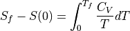 S_f - S(0) = \int_0^{T_f} \frac{C_V}{T} dT