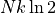 N k \ln 2