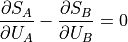\frac{\partial S_A}{\partial U_A} - \frac{\partial S_B}{\partial U_B} = 0